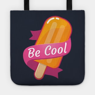 Be cool! Tote