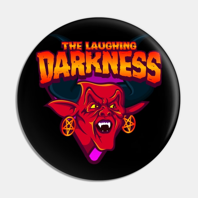 The Laughing Darkness Pin by ilcalvelage