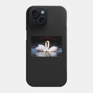 Love is all that you need Phone Case