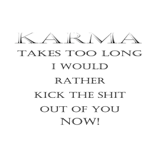 karma T-Shirt