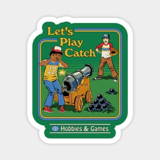 Let's Play Catch Magnet