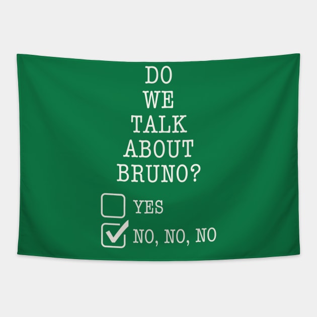 We don't talk about Bruno… Do we? Tapestry by EnglishGent