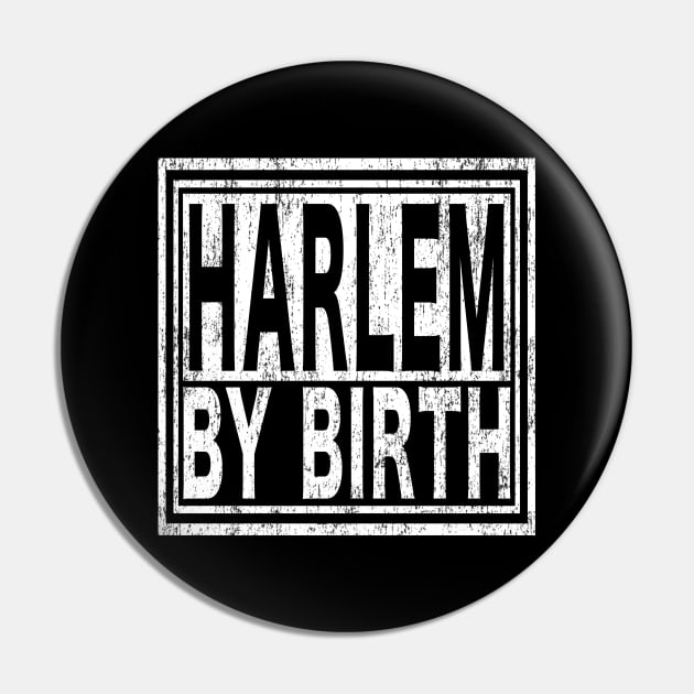 Harlem by Birth | New York, NYC, Big Apple. Pin by Maxx Exchange