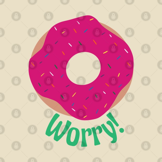 Donut Worry! by Raquel’s Room