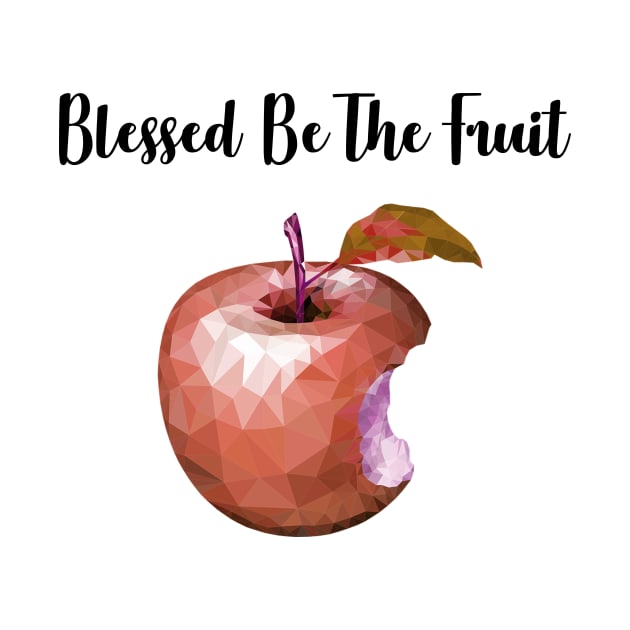 Blessed Be the Fruit by bandsnthings