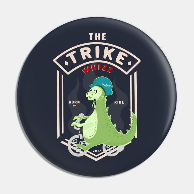 The Trike Whizz Dinosaur - Born to Ride Pin by Luli and Liza