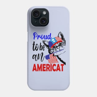 Proud to be an americat...4th of july gift Phone Case