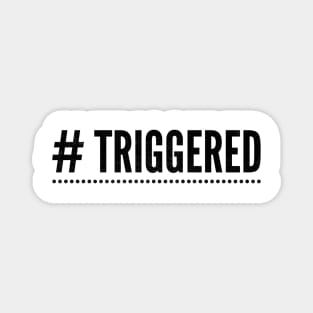 # Triggered Magnet