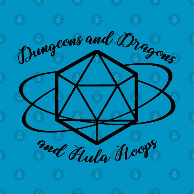 Dungeons and Dragons and Hula Hoops by ArasSivad