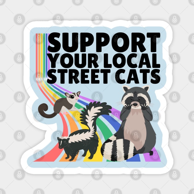 Support Your Local Street Cats Magnet by The WYLD Tribe