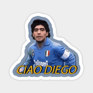 Ciao Diego Magnet