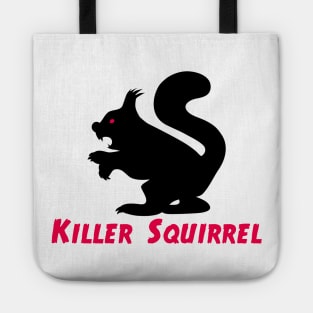 Killer Squirrel Tote