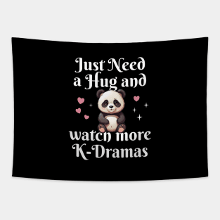 Just Need a Hug and watch more K-Dramas! Tapestry