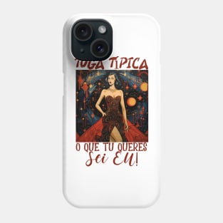 O que tu queres, sei eu, tuga típico, humor português, v1 Phone Case