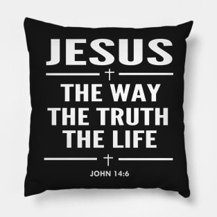 Jesus The Way The Truth The Life Bible Verse Pillow