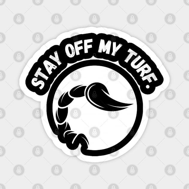 Scorpion ' Stay of my Turf Magnet by Syntax Wear