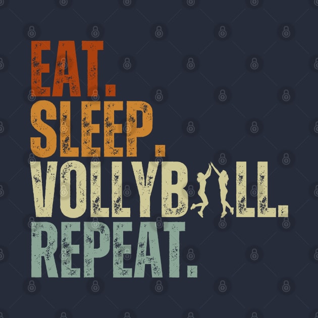 Eat Sleep Volleyball Repeat Kids Adult Women Retro Vintage by Just Me Store