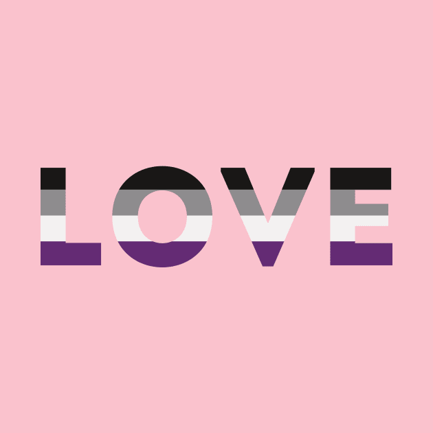 Asexual Pride Flag LOVE by superdupertees