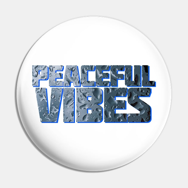 Peaceful Vibes Pin by AyanoKouji