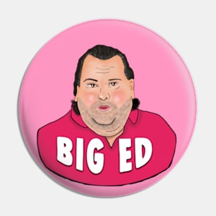 Big Ed Meme Pin