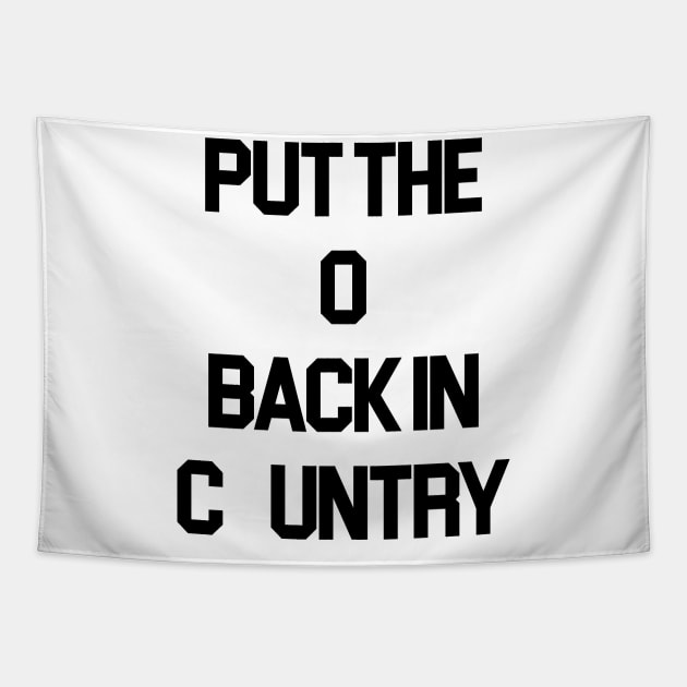 Put the O Back in Country // Outlaw Country Music Tapestry by darklordpug