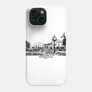 Homestead - Florida Phone Case