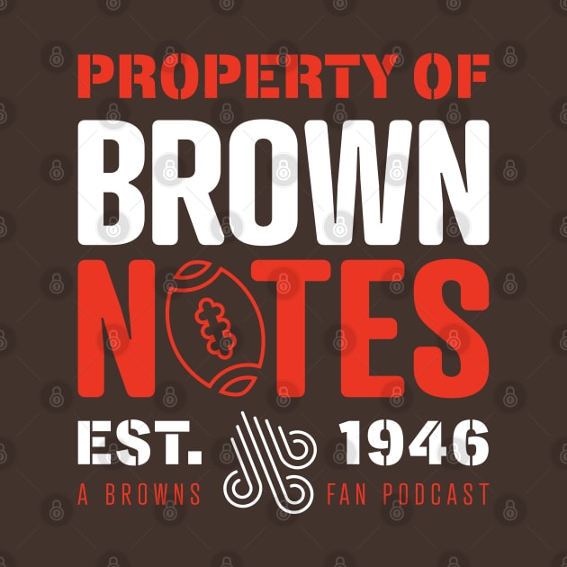 Property of Brown Notes Podcast by Rock-n-Roll Autopsy