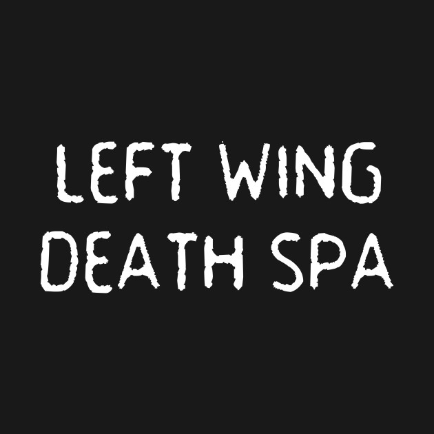 LEFT WING DEATH SPA by AccuracyThird