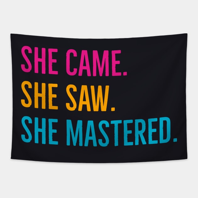 She Came She Saw She Mastered Tapestry by Suzhi Q