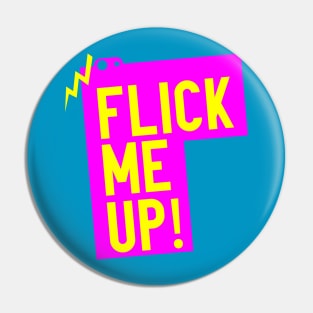 Cheap T-shirts Flick me up Tee Pin