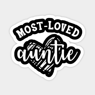 Auntie - Most loved auntie Magnet