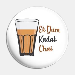 Ek Dum Kadak Chai Indian Tea Cup Glass India Pin