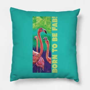 Fabulous Flamingos - Born To Be Fab Hand Painted Flamingo Flock Pillow