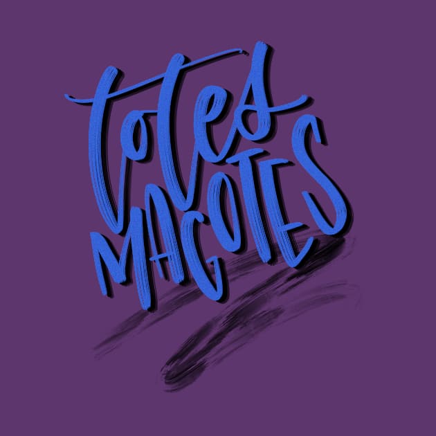 Totes Magotes by JensPens