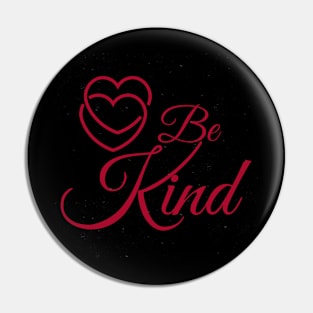 Be Kind Pin