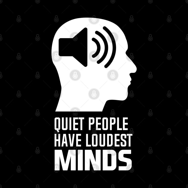 Quiet People Have Loudest Minds by andantino