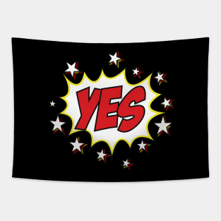 say yes Tapestry