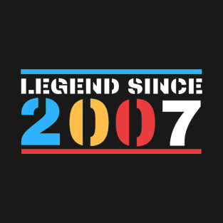 Legend Since 2007 T-Shirt