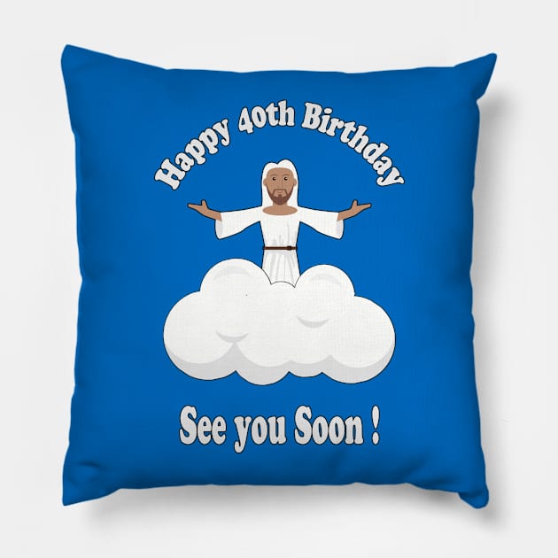 Happy 40th | 1978 Birthday Shirt Pillow by Suprise MF