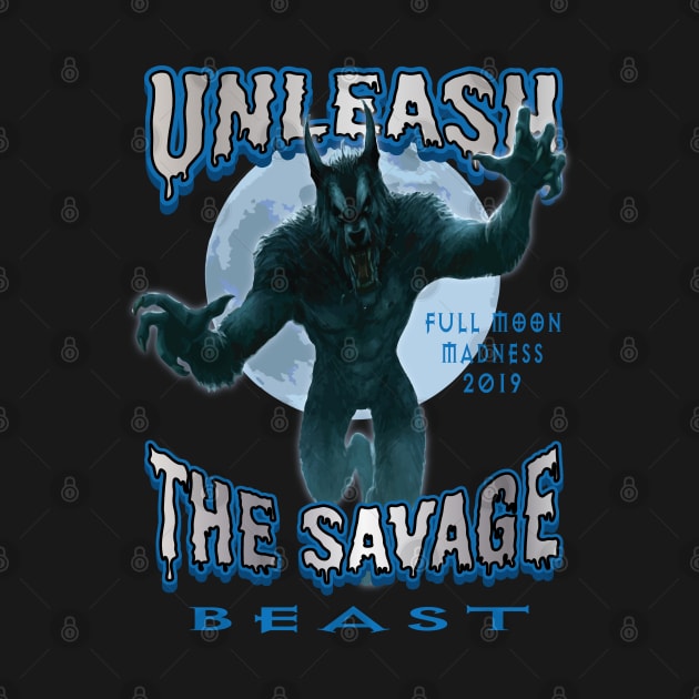 Unleash the Savage Beast by Fuckinuts