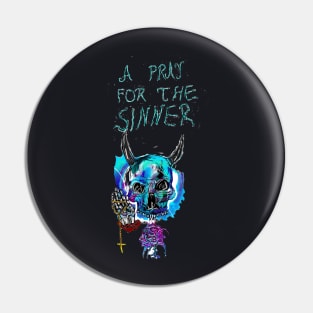 A pray for the sinner Pin