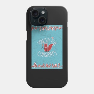 You Sly Fox, Congrats! with white fox and fly agaric mushrooms - pink, blue Phone Case