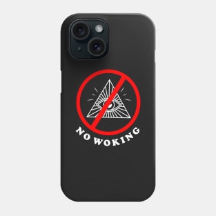 No Woking Phone Case