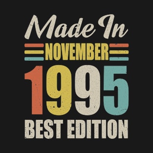 Vintage 1995 Born IN November 1995 Birthday Gift Made in 1995 25 Years Old T-Shirt