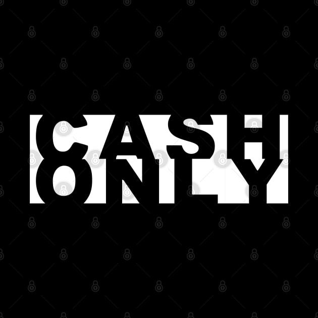 Cash Only by NotoriousMedia