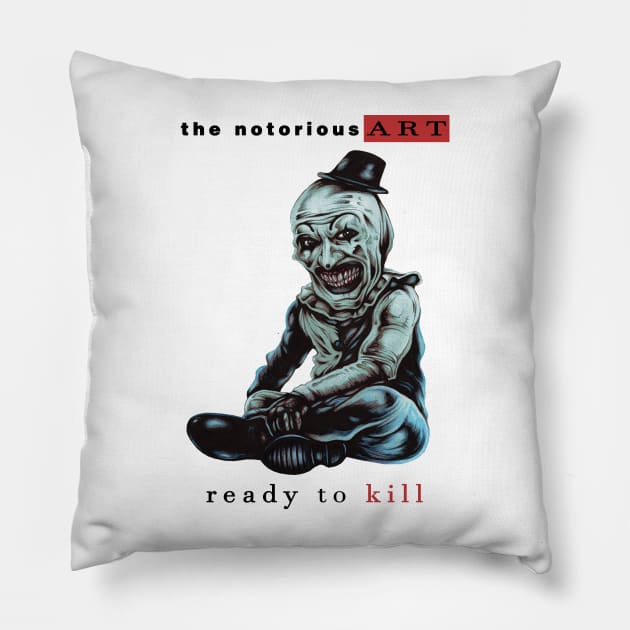 THE NOTORIOUS ART (WHITE) Pillow by joeyjamesartworx