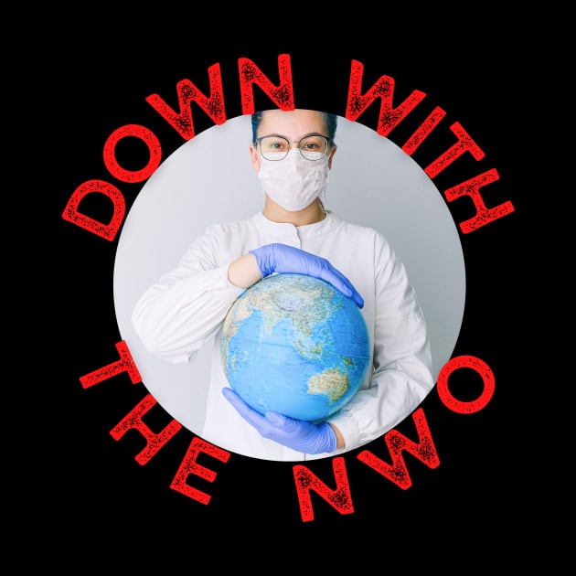 Down with the NWO by Carnigear