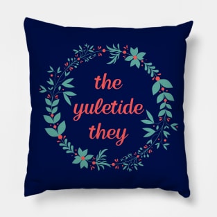 The Yuletide They Pillow