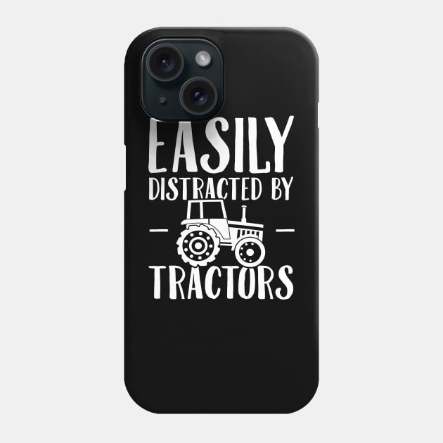 Easily distracted by tractors Phone Case by captainmood