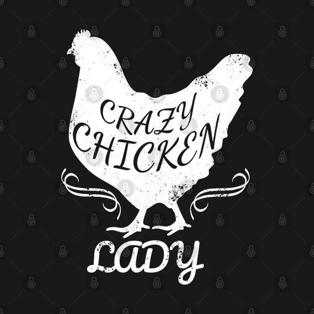 Crazy Chicken Lady Funny Chick Hen Chickens Lover by Blink_Imprints10